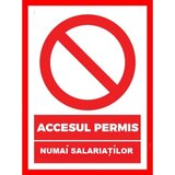 Placuta accesul permis numai salariatilor